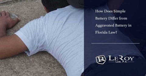 How Does Simple Battery Differ from Aggravated Battery in Florida Law?